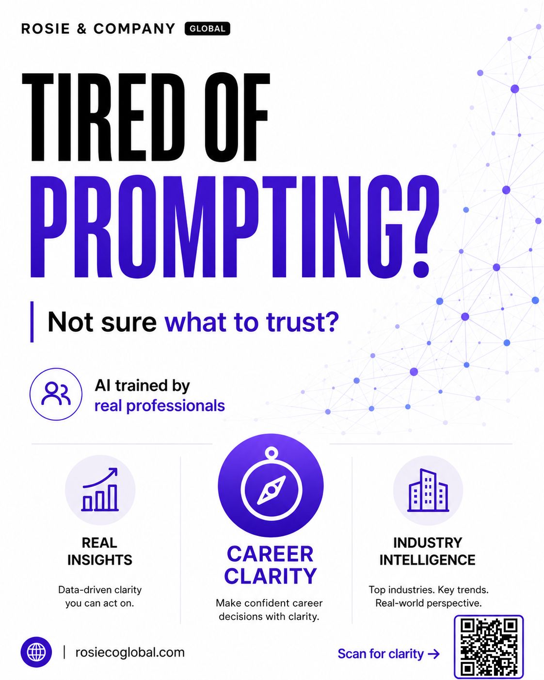 Rosie & Company Global — Tired of Prompting?